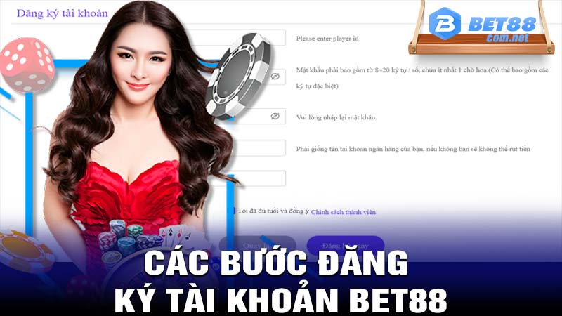 Các bước đăng ký tài khoản bet88