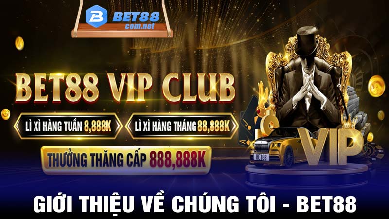 giới thiệu về chúng tôi - bet88