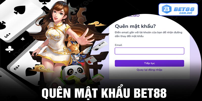 Quên mật khẩu bet88